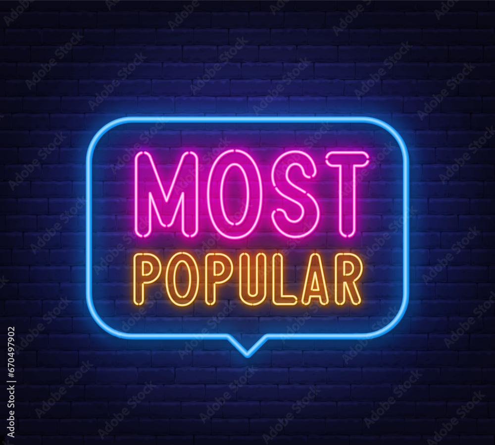 Most Poplar neon sign in the speech bubble on brick wall background. Most Poplar neon sign in the speech bubble on brick wall background.