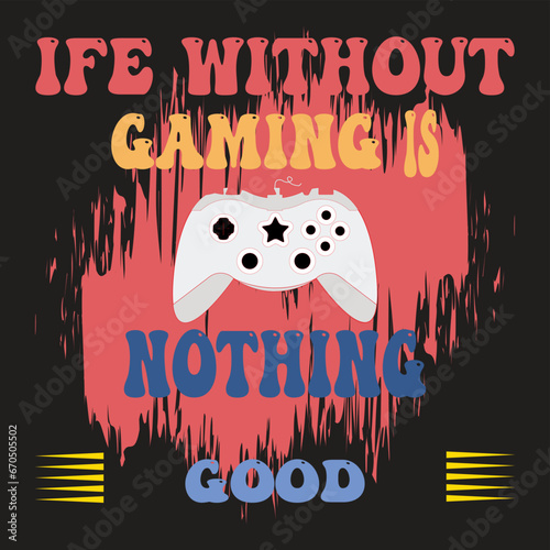 life without gaming is nothing good