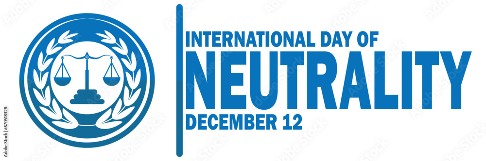 International Day Of Neutrality Vector illustration. December 12. Holiday concept. Template for background, banner, card, poster with text inscription.