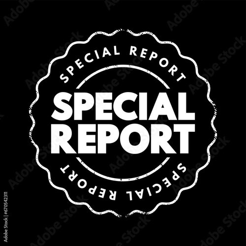 Special Report - short review-style articles that summarize a particular niche area, text concept stamp