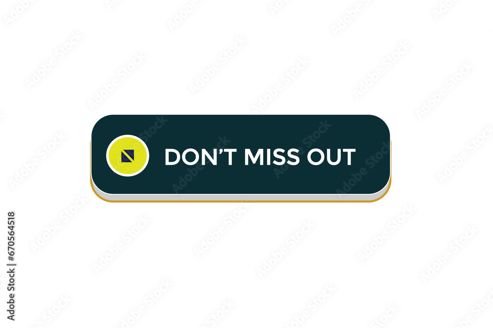 new don't miss out website, click button, level, sign, speech, bubble banner,
new don't miss out website, click button, level, sign, speech, bubble banner,
