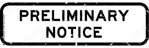 Grunge black preliminary notice word square rubber seal stamp on white background