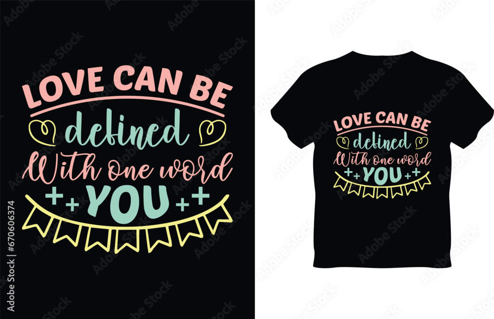 Vector happy Valentine's Day valentine tshirt typography lettering vector design