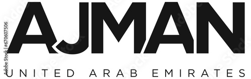 Ajman in the United Arab Emirates emblem. The design features a geometric style,  illustration with bold typography in a modern font. The graphic slogan lettering. photo