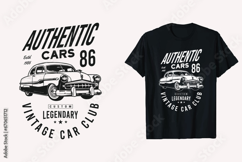 Vintage Vehicle Authentic Legendary Custom Classic Car T-Shirt Design. Old Cars t-shirt Graphic. Black And White Car tshirt.