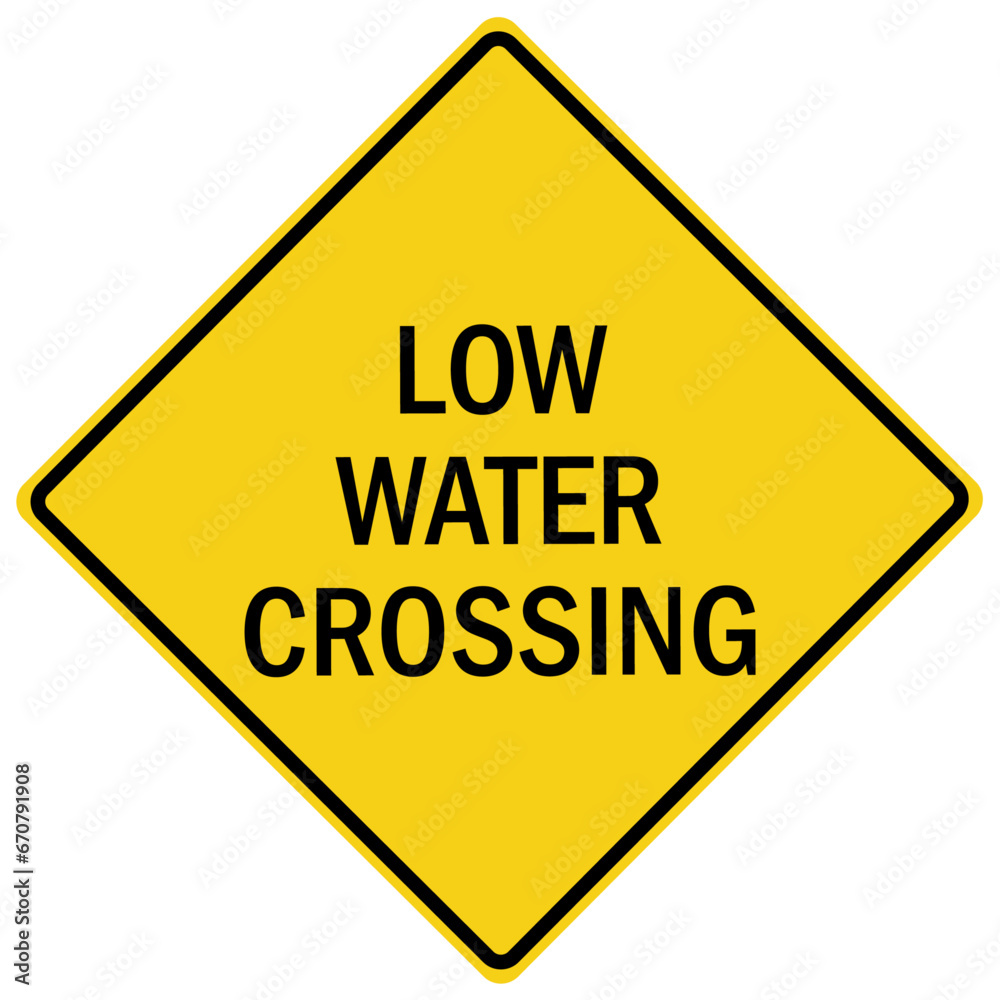 Flood danger sign and labels low water crossing Flood danger sign and labels low water crossing