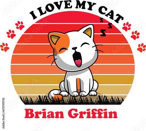 фотографія Brian Griffin Is My Cute Cat, Cat name t-shirt Design