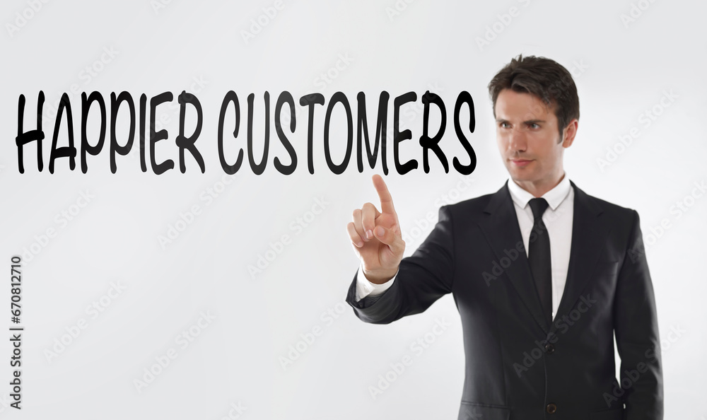 Happier customers Happier customers
