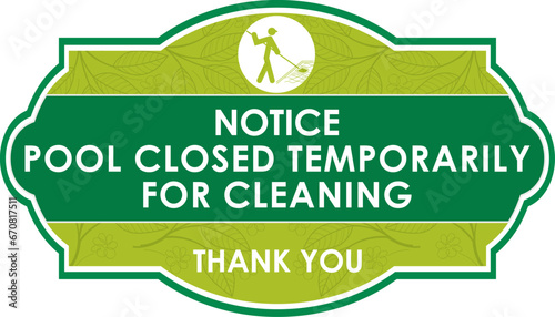 vector illustration signage text: pool closed temporarily for cleaning with a man icon cleaning the water pool he handling a cleaning tools. ready to print for hotel,villa,resort,university,water park