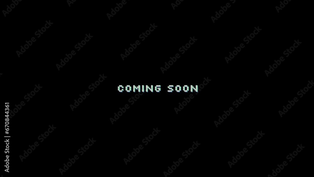 Text animation - coming soon - with glitch and VHS noise effect on letters on black background