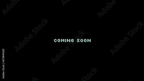 Text animation - coming soon - with glitch and VHS noise effect on letters on black background
