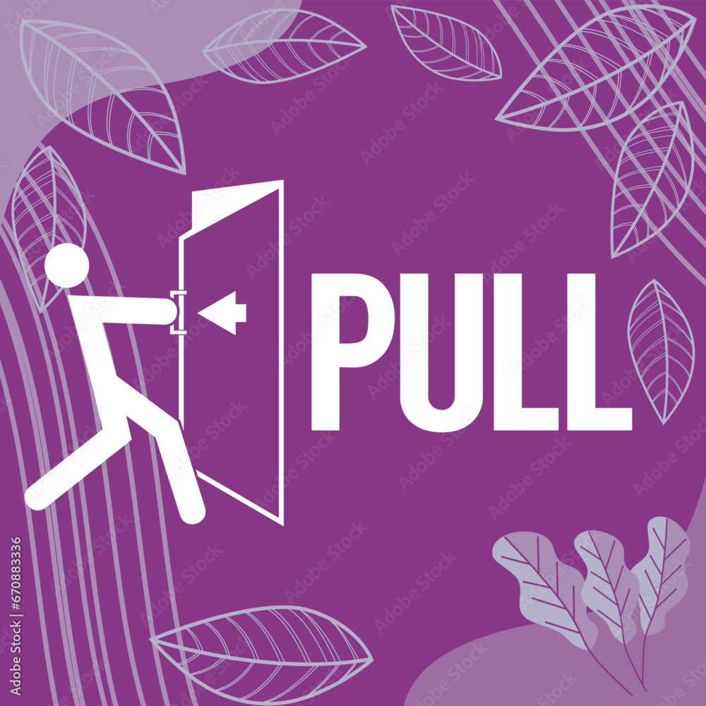 pull to open the door,signage with icon of the people trying to open