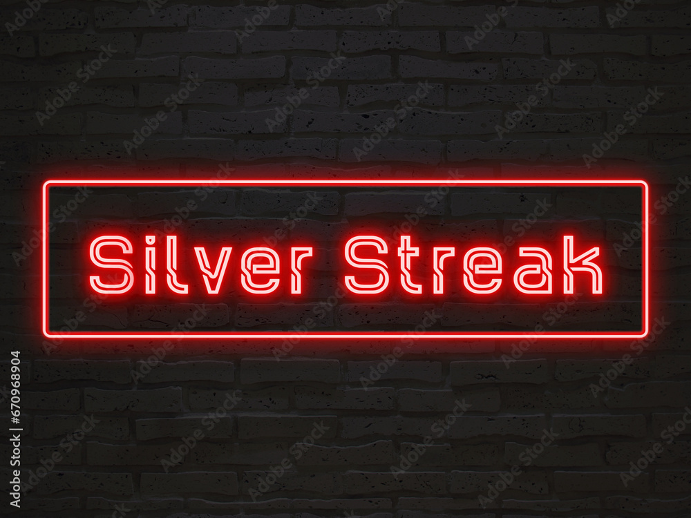 Silver Streak のネオン文字