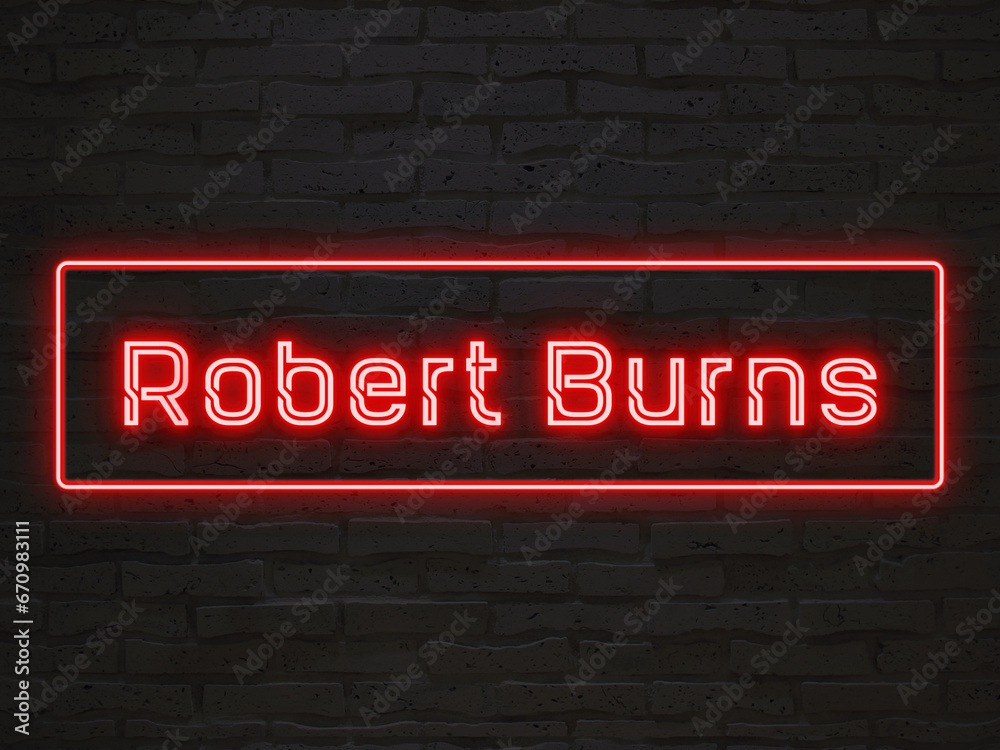 Robert Burns のネオン文字 - obrazy, fototapety, plakaty 
