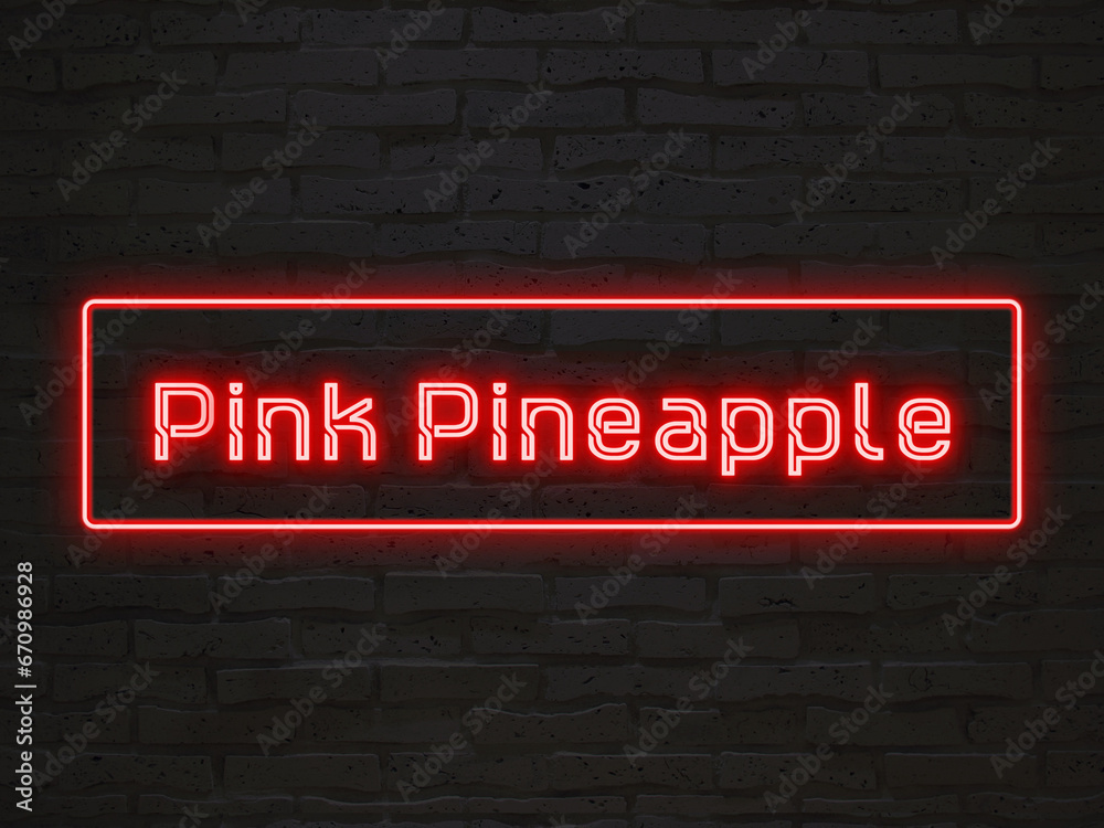 Pink Pineapple のネオン文字