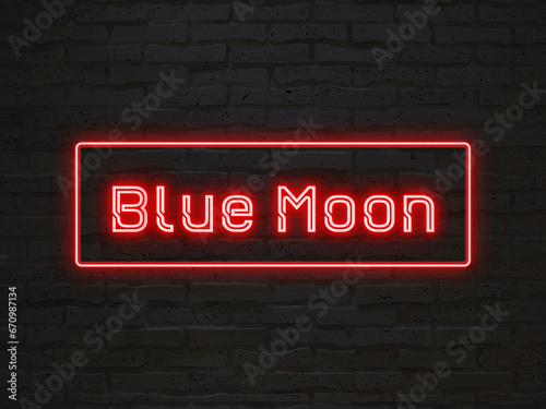 Blue Moon のネオン文字