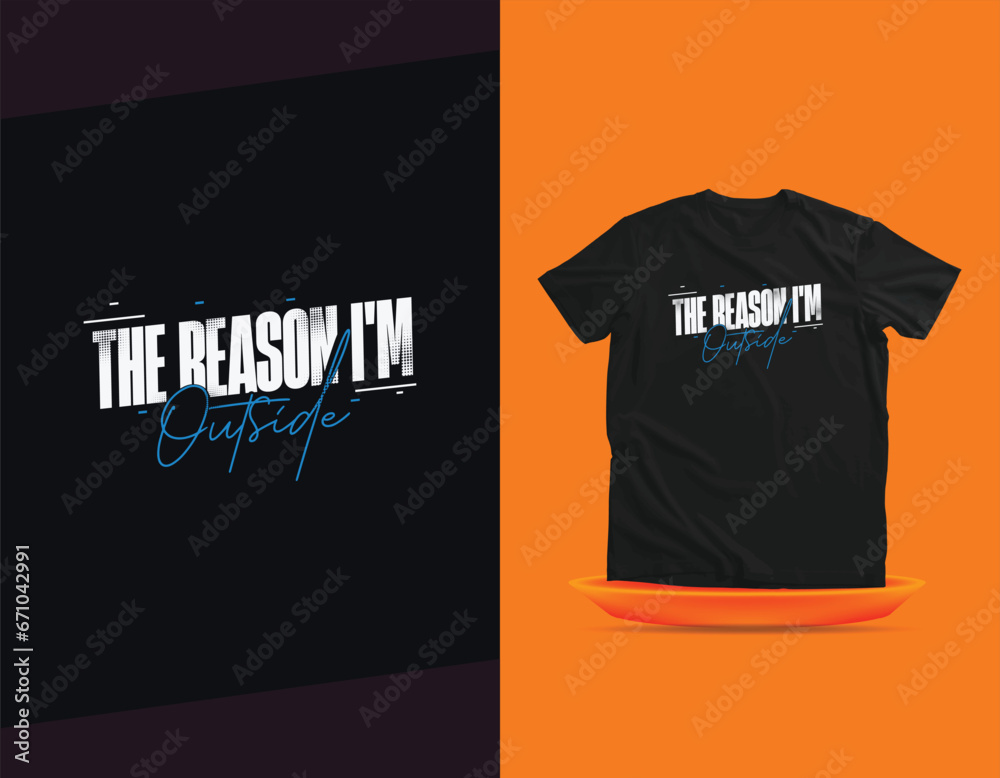 Fototapeta premium Typography and quotes t-shirt designs