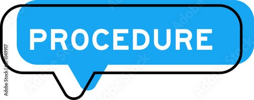 Speech banner and blue shade with word procedure on white background