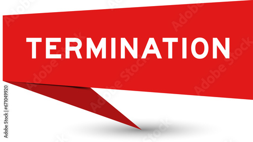 Red color speech banner with word termination on white background