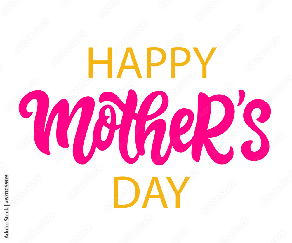 Happy Mothers Day greeting hand written lettering