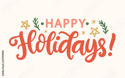 Happy Holidays lettering Christmas calligraphy