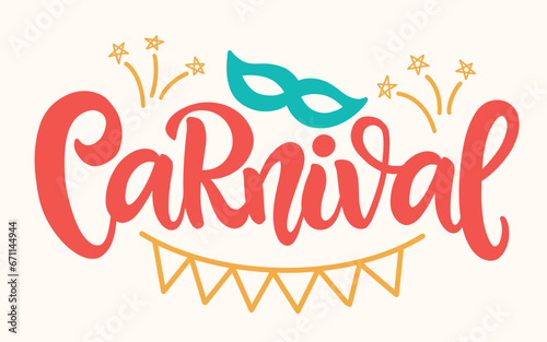 Carnival hand lettering banner. Festive typography
