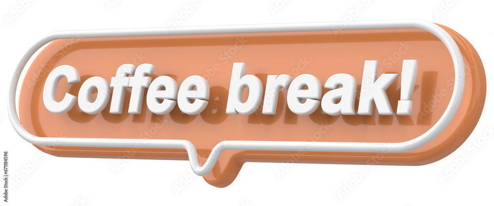Coffee break. Word and Phrase. 3D illustration. Coffee break. Word and Phrase. 3D illustration.