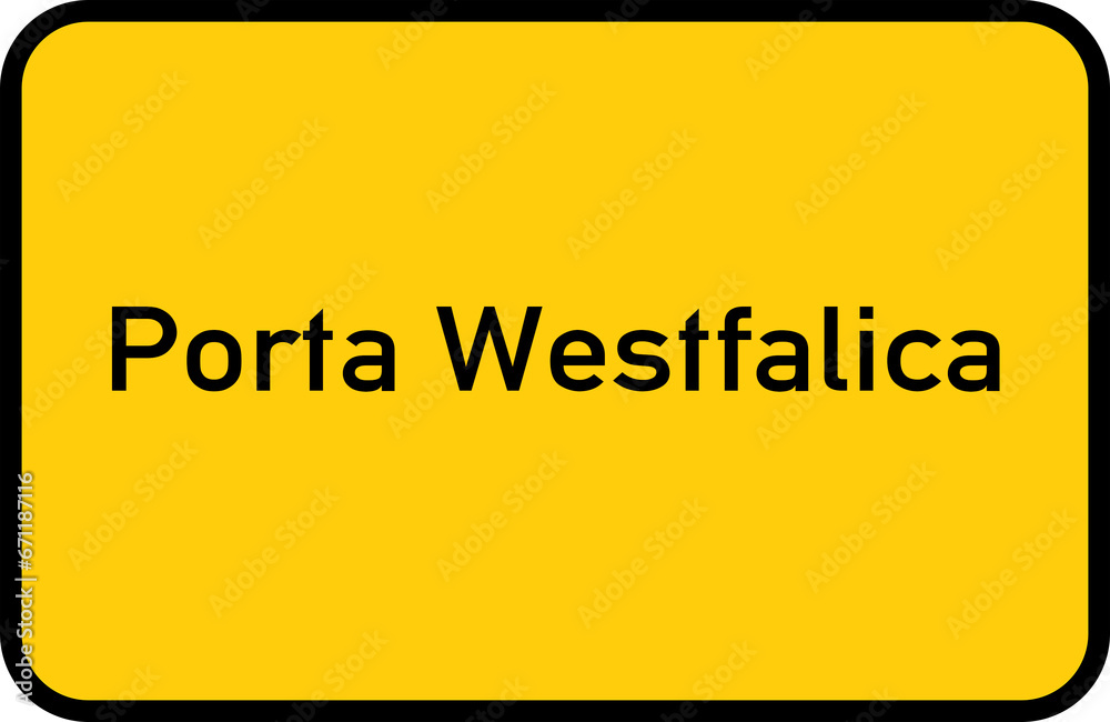 City sign of Porta Westfalica - Ortsschild von Porta Westfalica City sign of Porta Westfalica - Ortsschild von Porta Westfalica