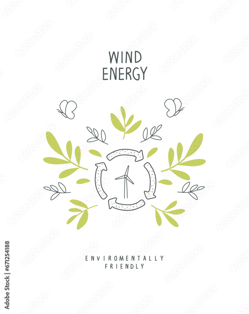 Environmentally friendly planet concept. Vector sketch illustration sign of wind energy. Think Green. Protect the World from pollution concept.

