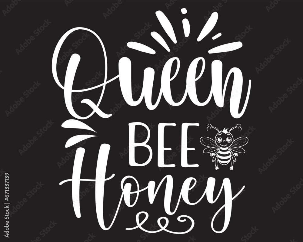 Queen Bee Honey SVG Design Gift