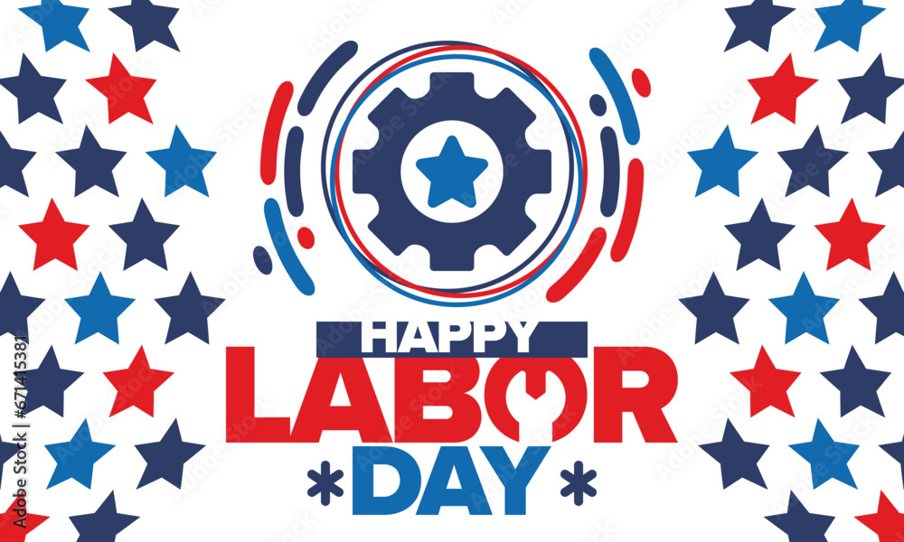 Obraz premium Happy Labor Day. Public federal holiday, celebrate annual in United States. American labor movement. Patriotic american elements. Poster, card, banner and background. Vector illustration