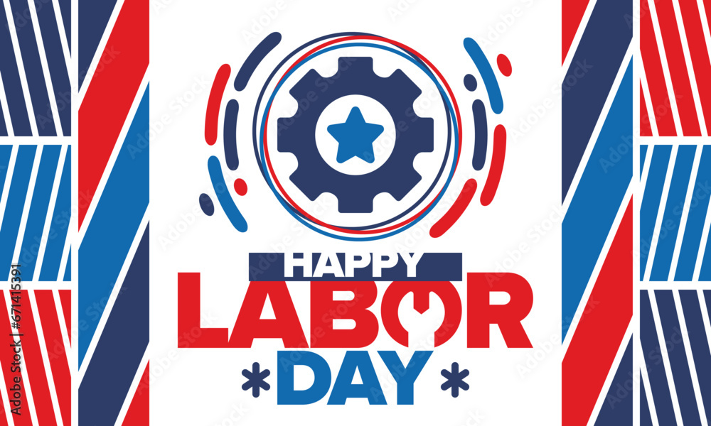 Obraz premium Happy Labor Day. Public federal holiday, celebrate annual in United States. American labor movement. Patriotic american elements. Poster, card, banner and background. Vector illustration