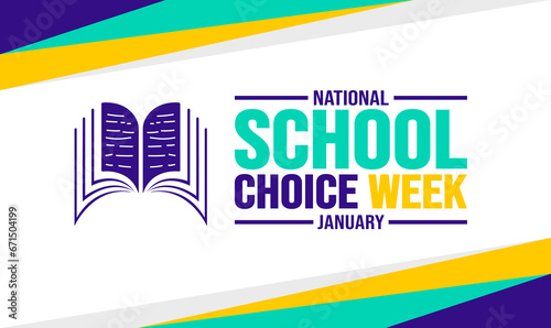 January is National School Choice Week background template. Holiday concept. background, banner, placard, card, and poster design template with text inscription and standard color. vector illustration