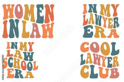 Women in Law, In my Law era, In my Law School era, Cool Lawyer Club retro wavy SVG t-shirt designs 