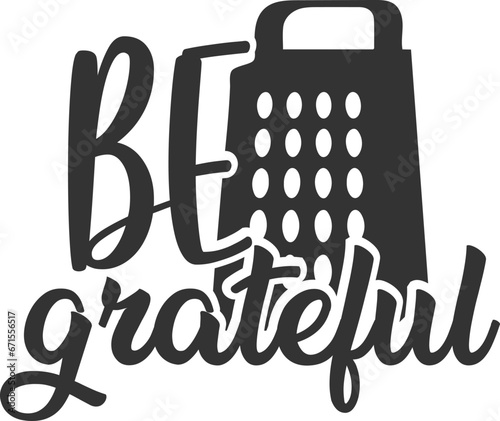 Be Grateful - Kitchen Illustration
