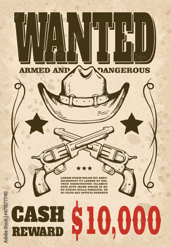 Wanted poster with cowboy hat, guns, reward on dirty paper background.