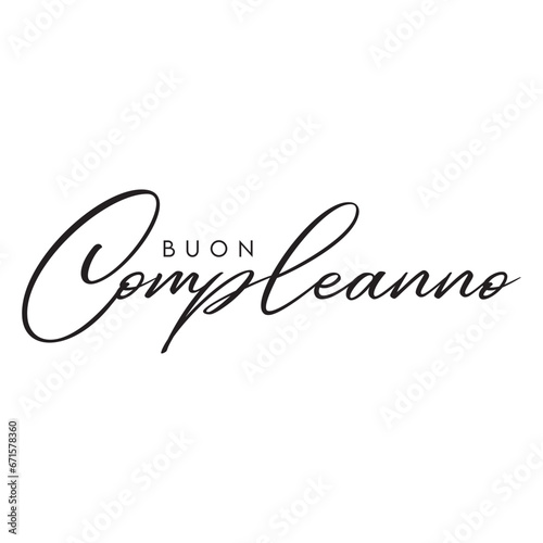 Testo Buon compleanno. Colore nero su fondo bianco, ideale per poster, inviti, banner. Tanti auguri. Cartolina decorativa, in lingua italiana. Semplice, allegro, divertente.