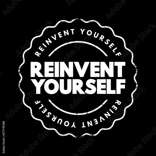 Reinvent Yourself text stamp, concept background
