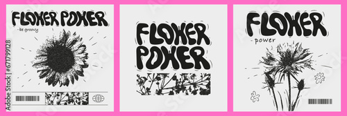 Modern posters set with flower power phrase. Y2K trendy streetwear print for t-shirts and hoodies. Vector dot textute flowers.