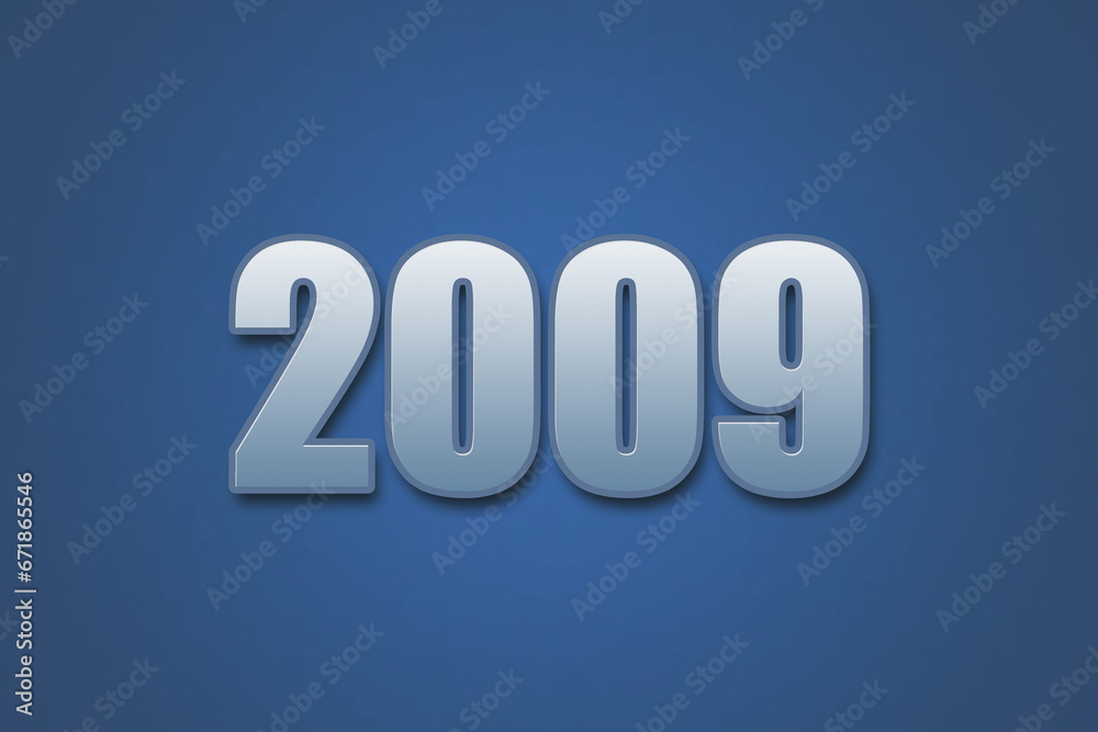 Year 2009 numeric typography text design on gradient color background. 2009 calendar year design. Year 2009 numeric typography text design on gradient color background. 2009 calendar year design.