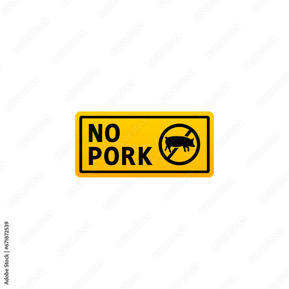 No Pork Sign or No Pork Label Vector Isolated. No Pork Sign for product