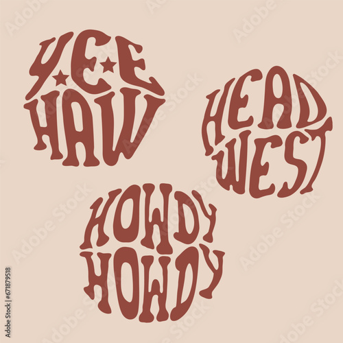 Set of hand drawn lettering western phrases. Vector retro style poster template. wild west illustration.