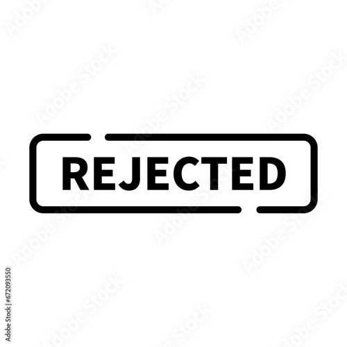 Rejected Stamp In Black Rectangle Line Shape For Information Sign
