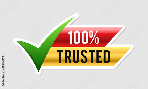 100 Percent Trusted vector logo with green checklist mark icon. Gold trusted icon isolated on white background. trusted label gold tags, sticker, tag, medals, logos, badges, quality product guarantees