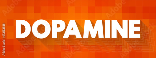 Dopamine is a chemical released in the brain that makes you feel good, text concept background