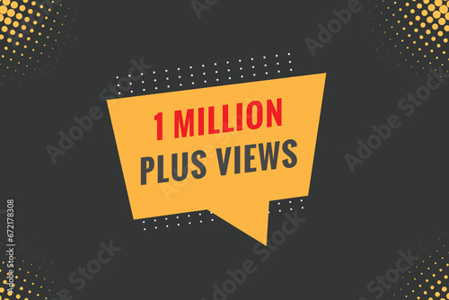 1 Million plus views text web button. 1 Million plus views banner label
