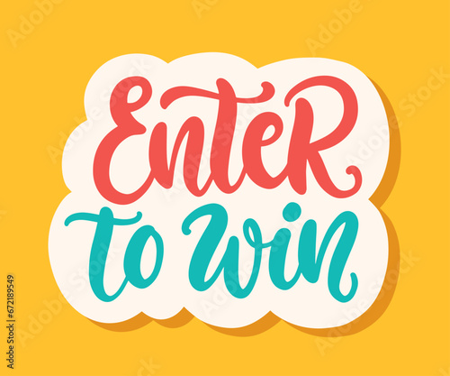 Enter to win Web banner hand written lettering