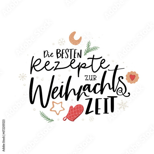 Cute hand drawn traditional Austrian and German Christmas cookies and baking stuff with text in German saying "The best Recipes for Christmas"