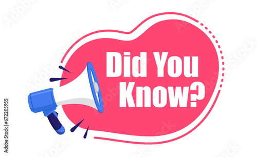 Hand holding megaphone - Did you know?