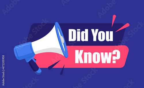 Hand holding megaphone - Did you know?